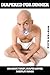 Diapered for Dinner: An Adult Baby, Diaper Lover Ageplay Saga