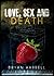 Love, Sex and Death