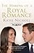 The Making of a Royal Romance by Katie Nicholl