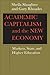 Academic Capitalism and the New Economy: Markets, State, and Higher Education