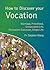 How to Discover your Vocation