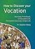How to Discover your Vocation