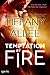 Temptation by Fire by Tiffany Allee