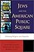 Jews and the American Publi...