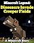 Minecraft Legend: Dinosaurs Invade Creeper Fields