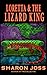 Loretta and the Lizard King