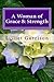 A Woman of Grace & Strength:: Growing Strong in the Grace and Knowledge of our Lord (A Woman of... Book 2)