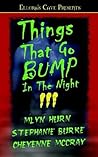 Things That Go Bump in the Night III