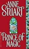 Prince of Magic by Anne Stuart