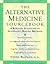The Alternative Medicine Sourcebook: A Realistic Evaluation of Alternative Healing Methods