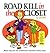 Road Kill in the Closet (St...