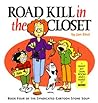Road Kill in the Closet (Stone Soup #4)