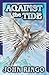 Against the Tide (The Council Wars, #3)