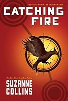 Catching Fire (Hunger Games, #2)