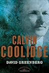 Calvin Coolidge (The American Presidents, #30)