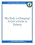My Body is Changing! A Girl's Guide to Puberty by Sandbox Learning