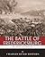The Greatest Civil War Battles: The Battle of Fredericksburg