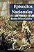 Episodios Nacionales by Benito Pérez Galdós