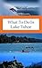 What To Do In Lake Tahoe