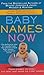 Baby Names Now by Linda Rosenkrantz