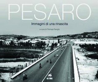Pesaro: Immagini di una rinascita (Paperback)