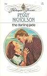 The Darling Jade by Peggy Nicholson