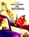 Chacha Chaudhary and Todays Robin Hood