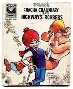 Chacha Chaudhary and Highways Robbers (Illustrated)