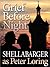 Grief Before Night