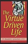 The Virtue Driven Life