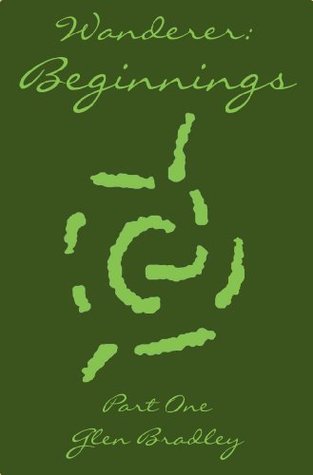 Beginnings (Wanderer Book 1)