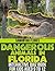 Dangerous Animals in Florida: Interactive Quiz Book for Kids aged 9 to 12