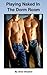Guys Playing Naked In The D...