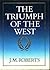 The Triumph of the West