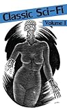 Classic Sci-Fi (Volume I) (Illustrated)