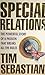 Special Relations by Tim Sebastian