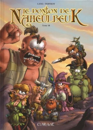 Quatrième saison, Partie 1 (Le Donjon de Naheulbeuk, #10)