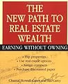 The New Path to Real Estate Wealth: Earning Without Owning The New Path to Real Estate Wealth: Earning Without Owning
