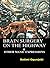 Brain Surgery on the Highwa...