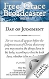 Free Grace Broadcaster - Issue 210 - Day of Judgment Free Grace Broadcaster - Issue 210 - Day of Judgment