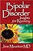 Bipolar Disorder: Insights for Recovery