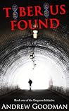Tiberius Found by Andrew    Goodman