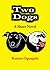 Two Dogs