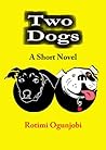 Two Dogs Two Dogs