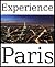 Experience Paris: a travel guide (2012)