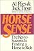 Horse Sense by Al Ries Horse Sense by Al Ries