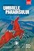 Umbrele paradisului: scriit...