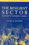 The Resilient Sector: The State of Nonprofit America