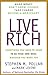 Live Rich: Everything You Need to Know To Be Your Own Boss