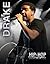 Drake (Hip-Hop Biographies)